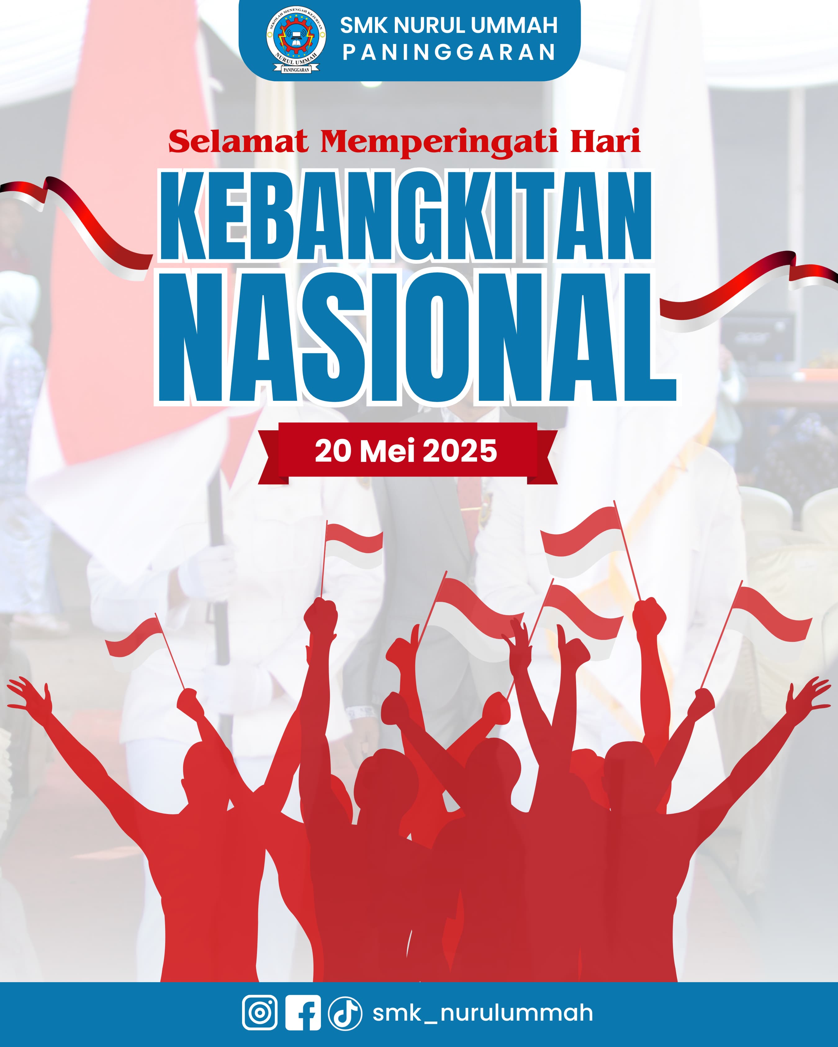 Peringatan Hari Kebangkitan Nasional 20 Mei 2025 di SMK Nurul Ummah Paninggaran